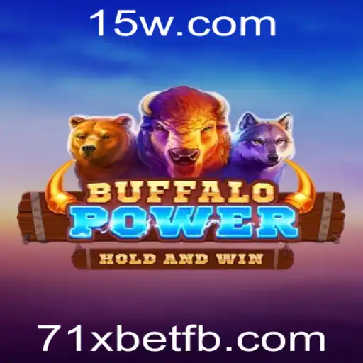 Descubra o Fascinante Mundo de BuffaloPower e a Estratégia 71x bet