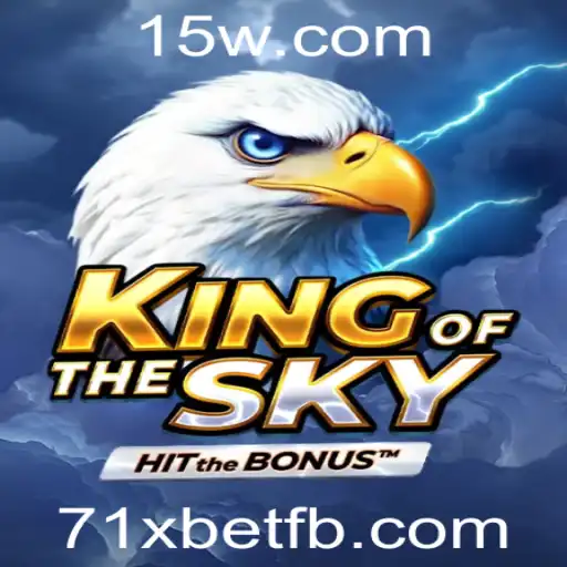 Descubra o Empolgante Mundo do Game KingOfTheSky: Estratégias e Regras para Apostar 71x