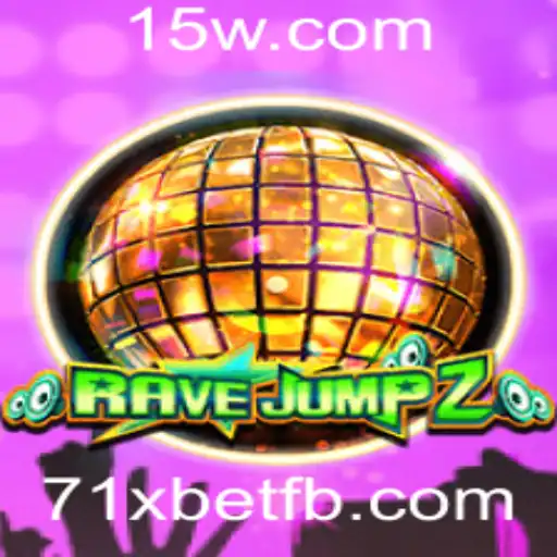 Explorando o Fascinante Mundo de RaveJump2 e a Estratégica Aposta 71x